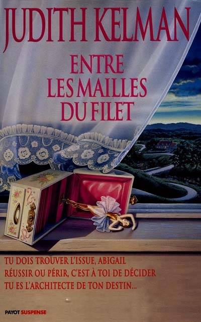 Entre les mailles du filet | Judith Kelman, Thierry Marignac