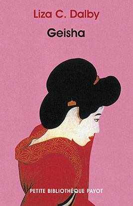 Geisha | Liza Crihfield Dalby, Martine Leroy-Battistelli