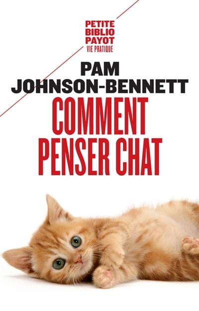 Comment penser chat | Pam Johnson-Bennett, Julien Deleuze