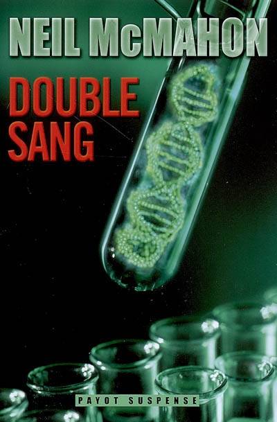 Double sang | Neil McMahon, Sophie Guyon