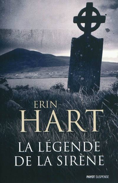 La légende de la sirène | Erin Hart, Frédéric Grellier, Armelle Grellier