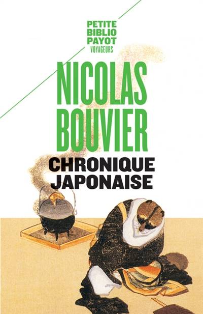 Chronique japonaise | Nicolas Bouvier