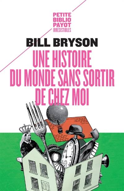 Une histoire du monde sans sortir de chez moi | Bill Bryson, Mario Pasa, Hélène Hinfray