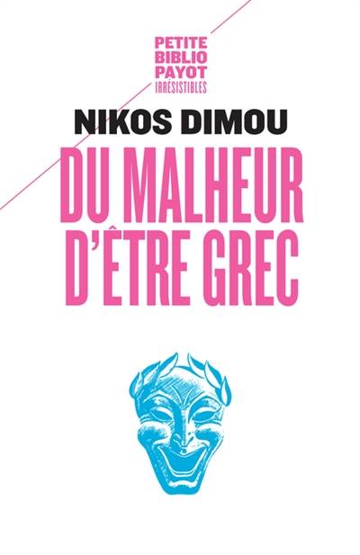 Du malheur d'être grec | Nikos Dimou, Eurydice Trichon-Milsani