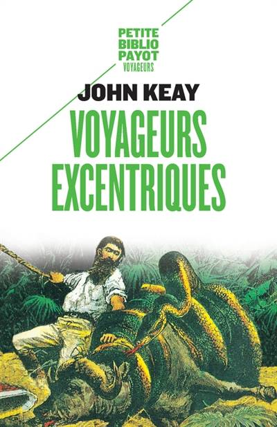 Voyageurs excentriques | John Keay, Patrick Hersant