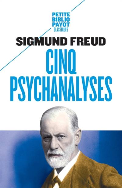 Cinq psychanalyses | Sigmund Freud, Denis Pelletier, Sébastien Smirou, Cedric Cohen Skalli, Olivier Mannoni