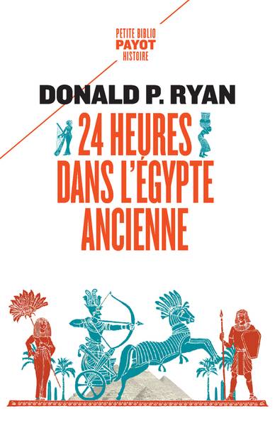 24 heures dans l'Egypte ancienne | Donald P. Ryan, Mario Pasa, Helene Colombeau, Mario Pasa