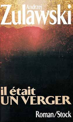 Il était un verger | Andrzej Zulawski, Daniel Beauvois