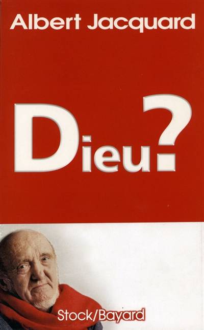 Dieu ? | Albert Jacquard