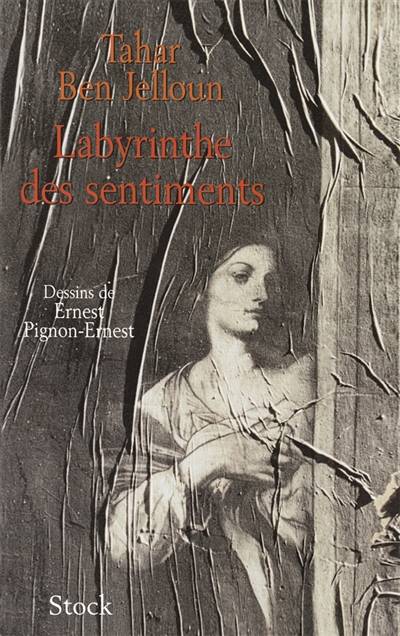 Labyrinthe des sentiments | Tahar Ben Jelloun