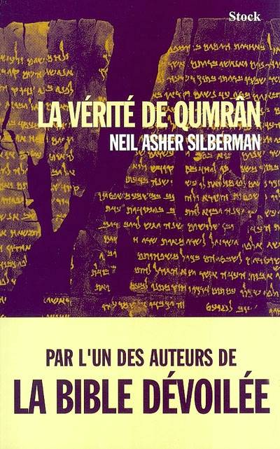 La vérité de Qumrân | Neil Asher Silberman, Jean-François Sené