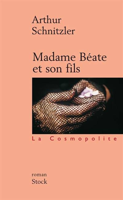 Madame Béate et son fils | Arthur Schnitzler, Alzir Hella, Olivier Bournac