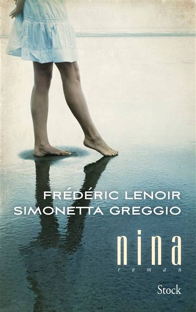 Nina | Frédéric Lenoir, Simonetta Greggio