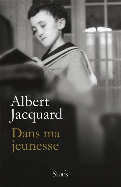 Dans ma jeunesse | Albert Jacquard