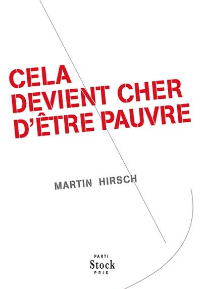 Cela devient cher d'être pauvre | Martin Hirsch