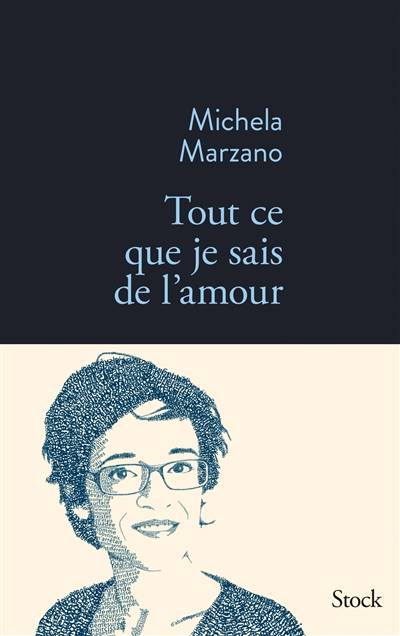 Tout ce que je sais de l'amour | Maria Michela Marzano