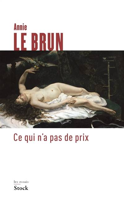 Ce qui n'a pas de prix : beauté, laideur et politique | Annie Le Brun