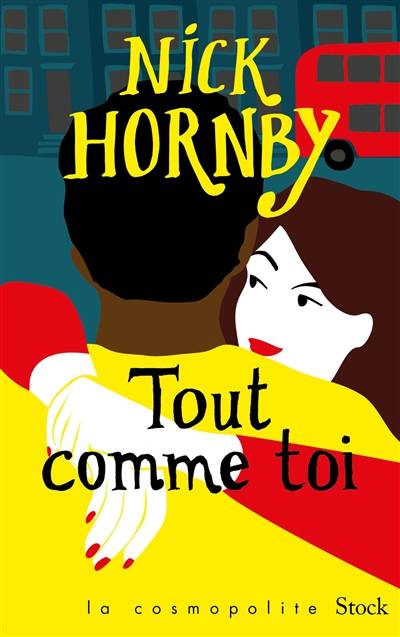 Tout comme toi | Nick Hornby, Christine Barbaste