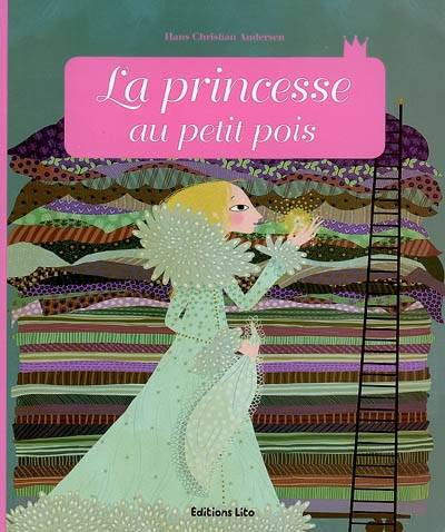 La princesse au petit pois | Hans Christian Andersen, Charlotte Gastaut, Anne Royer