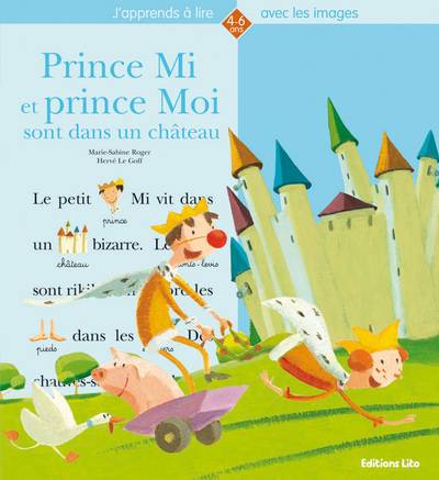 Prince Mi et prince Moi sont dans un château | Marie-Sabine Roger, Hervé Le Goff