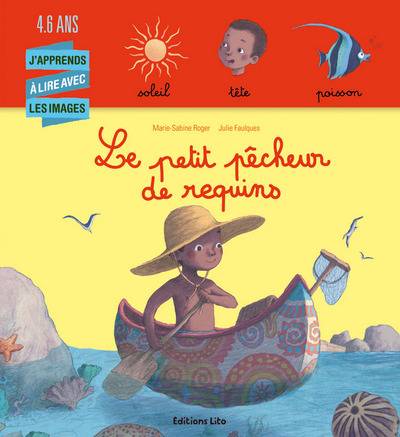 Le petit pêcheur de requins | Marie-Sabine Roger, Julie Faulques