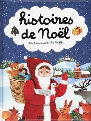 Histoires de Noël | Dolorès Mora, Ann Rocard, Béatrice Solleau, Sophie Kniffke