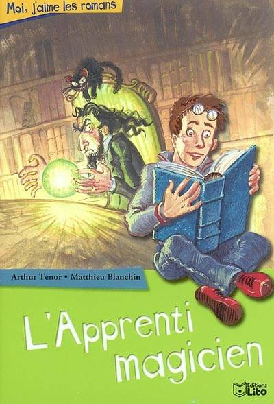 L'apprenti magicien | Arthur Ténor, Matthieu Blanchin