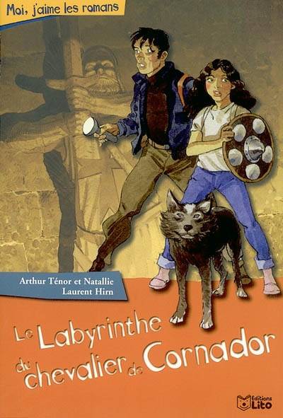 Le labyrinthe du chevalier de Cornador | Arthur Ténor, Natallie, Laurent Hirn