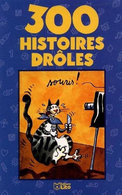 300 histoires drôles | Béatrice Solleau