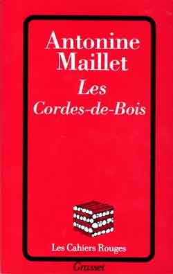 Les Cordes-de-Bois | Antonine Maillet