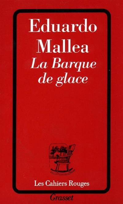 La barque de glace | Eduardo Mallea, Leonard Vergnes