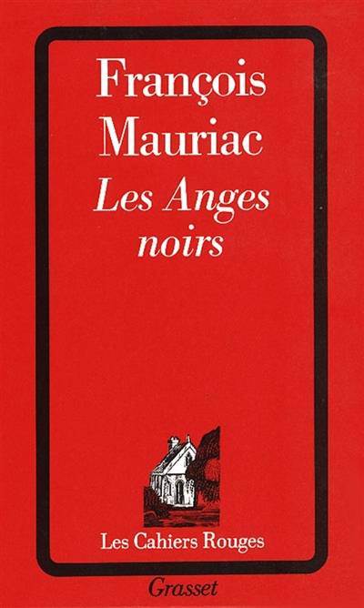 Les Anges noirs | Francois Mauriac