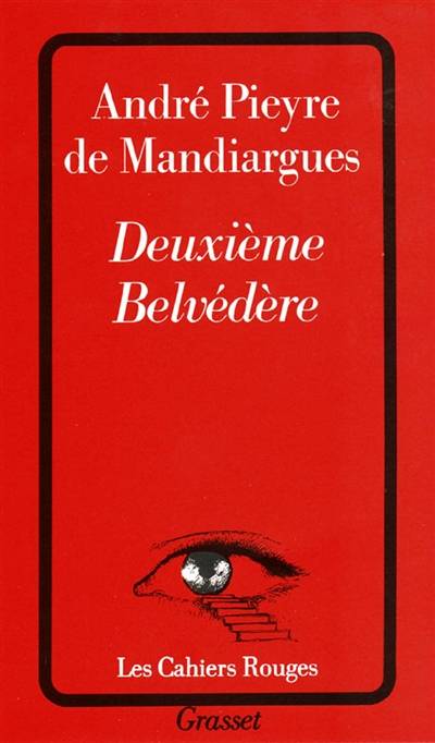 Deuxième belvédère | Andre Pieyre de Mandiargues