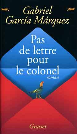 Pas de lettre pour le colonel | Gabriel Garcia Marquez, Daniel Verdier