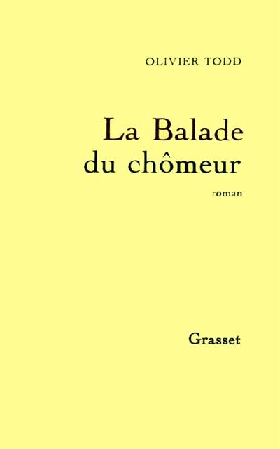 La Balade du chômeur | Olivier Todd