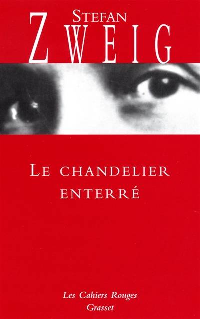 Le chandelier enterré | Stefan Zweig, Alzir Hella