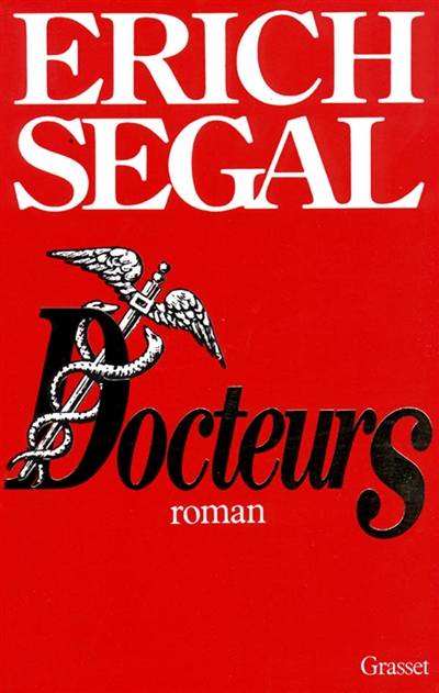 Docteurs | Erich Segal, Marie-Odile Fortier-Masek