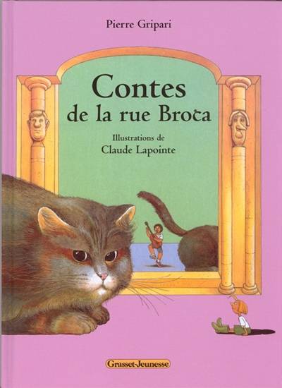 Contes de la rue Broca | Pierre Gripari, Claude Lapointe