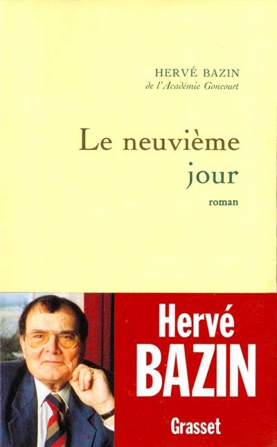 Le Neuvième jour | Hervé Bazin