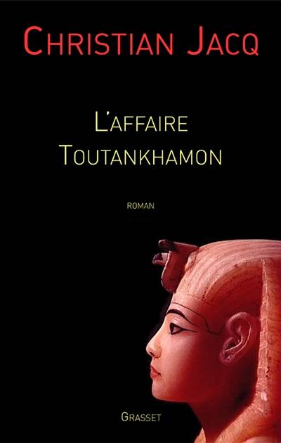 L'affaire Toutankhamon | Christian Jacq