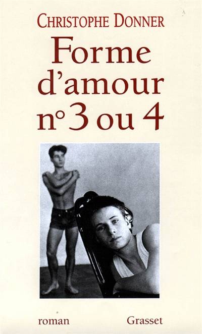 Forme d'amour 3 ou 4 | Christophe Donner