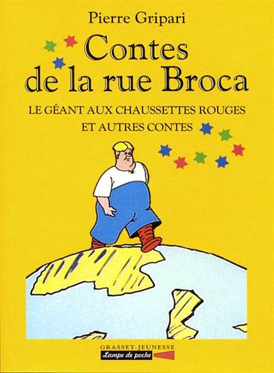 Les contes de la rue Broca. Vol. 2. Le géant aux chaussettes rouges : et autres contes | Pierre Gripari