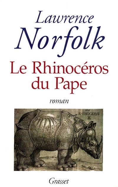 Le rhinocéros du pape | Lawrence Norfolk, Bernard Turle