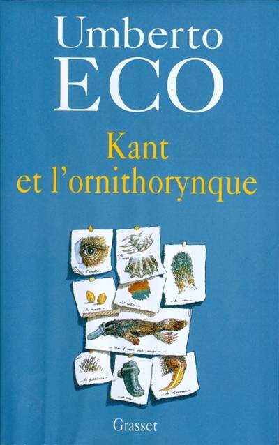 Kant et l'ornithorynque | Umberto Eco, Julien Gayrard