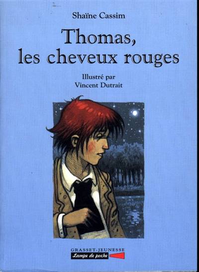 Thomas, les cheveux rouges | Shaïne Cassim, Vincent Dutrait