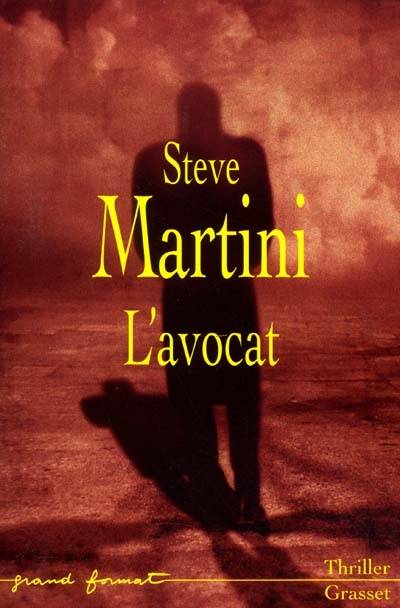 L'avocat | Steve Martini, Elisabeth Luc