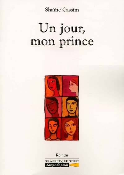 Un jour, mon prince | Shaïne Cassim