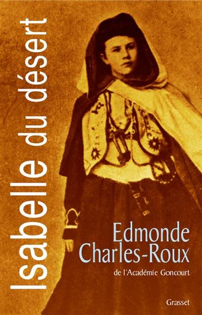 Isabelle du désert | Edmonde Charles-Roux