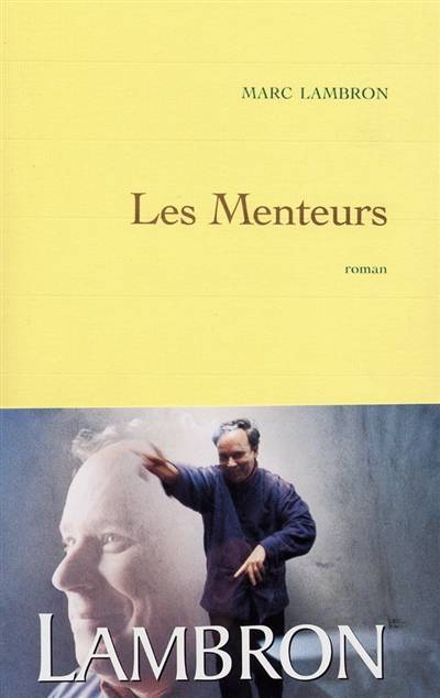 Les menteurs | Marc Lambron