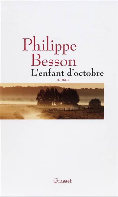 L'enfant d'octobre | Philippe Besson